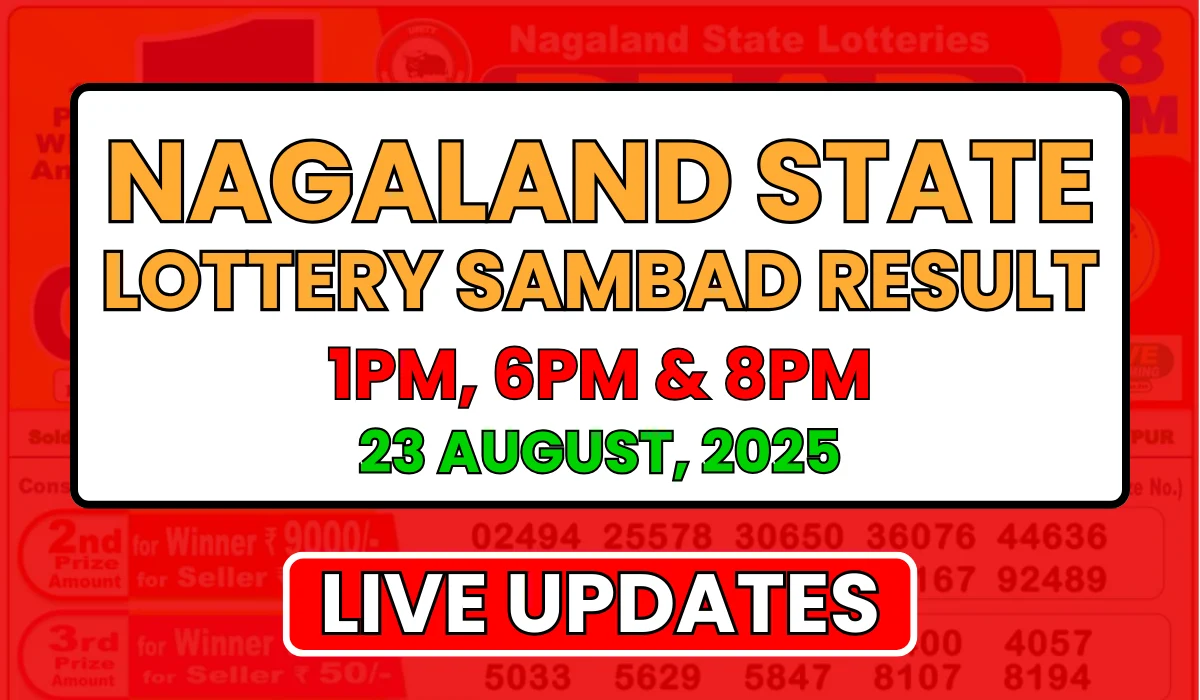 Nagaland State Lottery Result Today 23 August 2025 Saturday