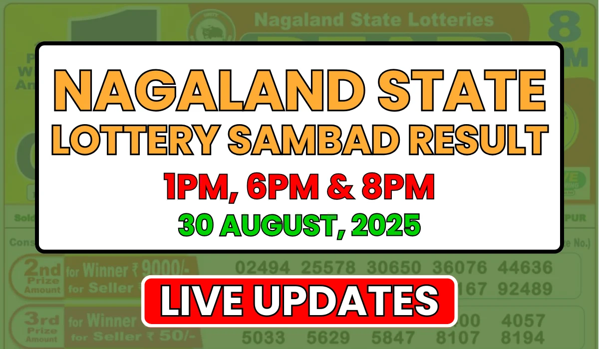 Nagaland State Lottery Result Today 30 August, 2025 Saturday